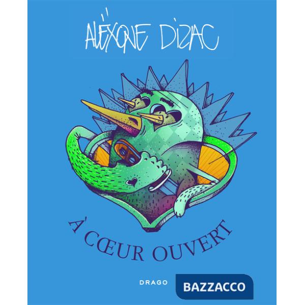 A coeur ouvert. Ediz. inglese e francese