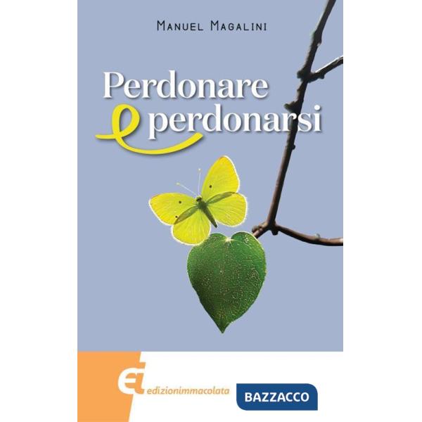 Perdonare e perdonarsi