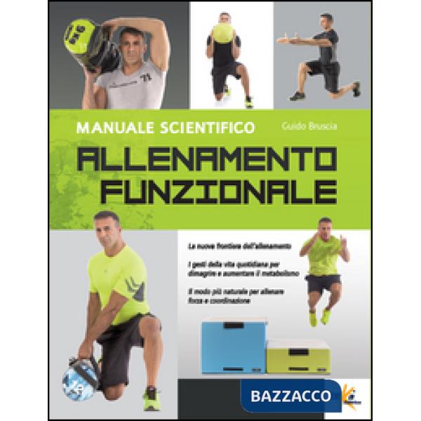 Allenamento funzionale. Manuale scientifico