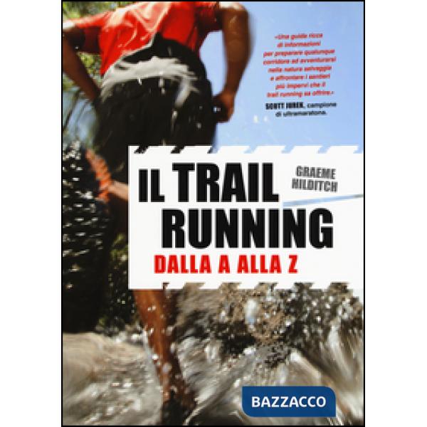 Trail running dalla A alla Z (Il)