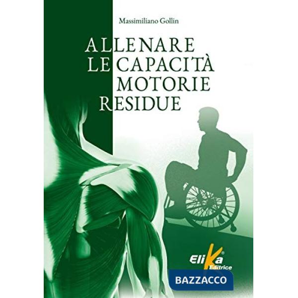 Allenare le capacità motorie residue