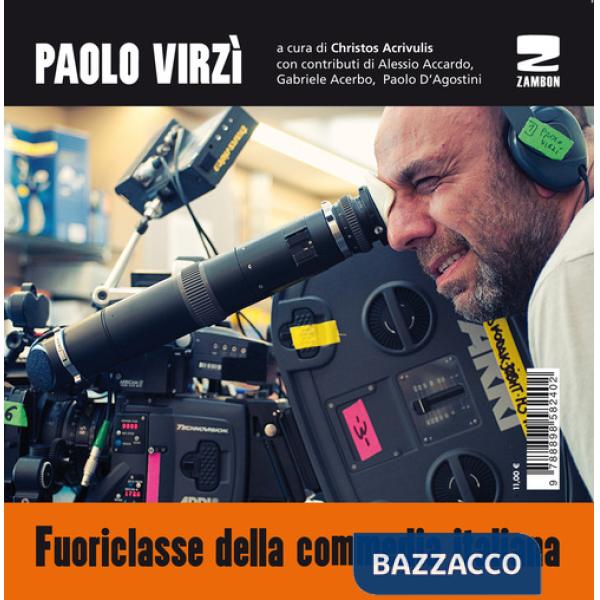 Paolo Virzì. Fuoriclasse della commedia italiana