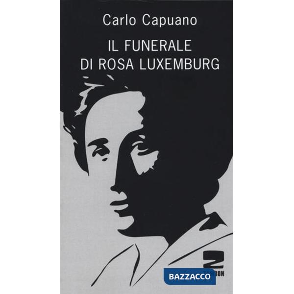 Funerale di Rosa Luxemburg (Il)