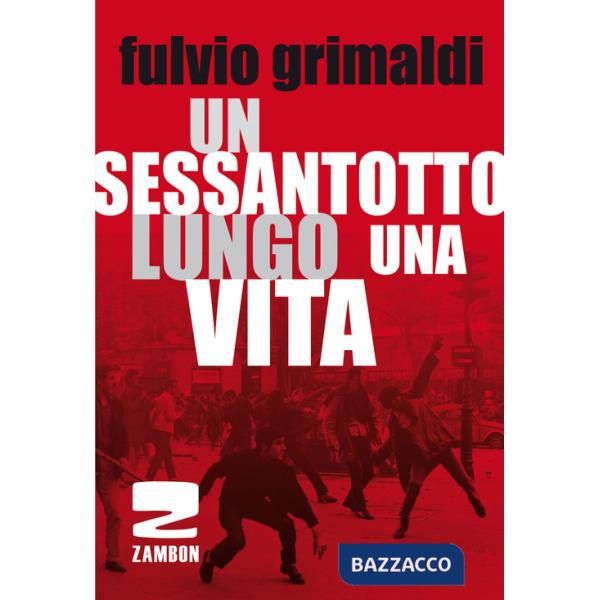 Sessantotto lungo una vita (Un)