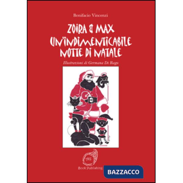 Indimenticabile notte di Natale. Zoira & Max (Un')