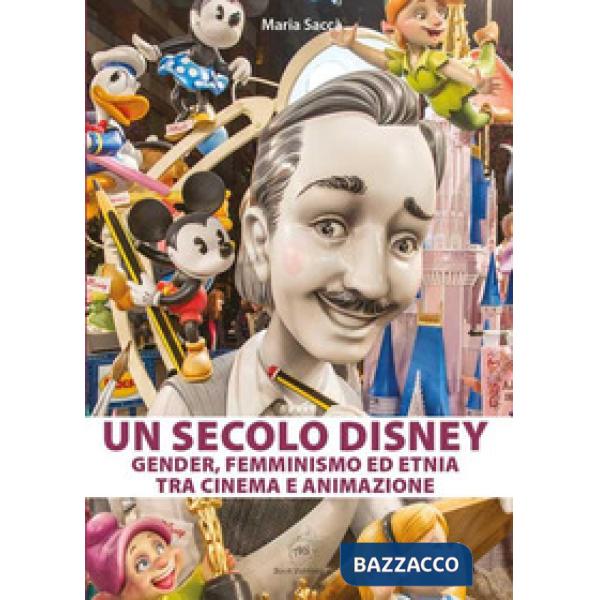 Secolo Disney: gender, femminismo ed etnia tra cinema e animazione (Un)