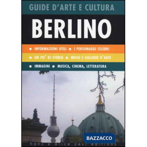 Berlino. Guida d'arte e cultura
