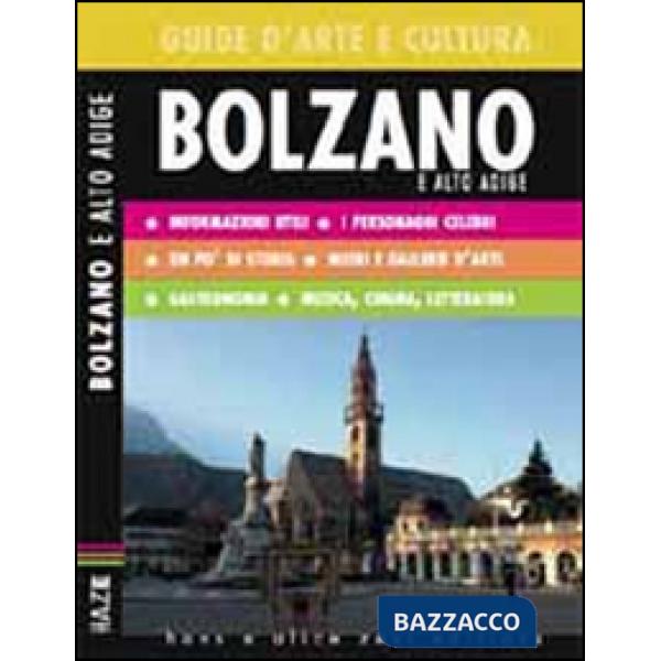 Bolzano. Guida d'arte e cultura