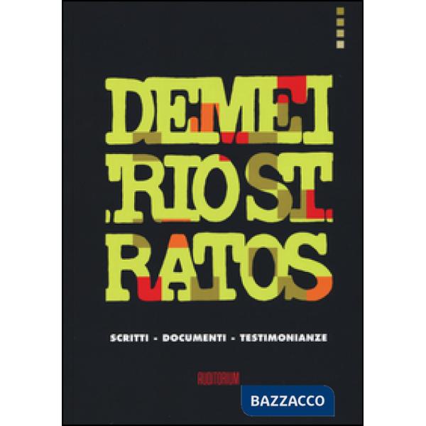 Demetrio Stratos. Scritti, documenti, testimonianze