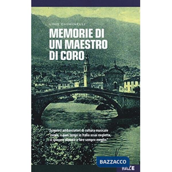 Memorie di un maestro di coro