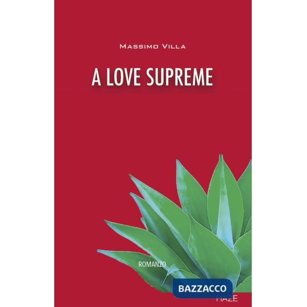 Love supreme (A)