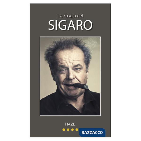 Magia del sigaro (La)