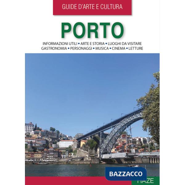 Porto. Guida d'arte e cultura. Con QR Code