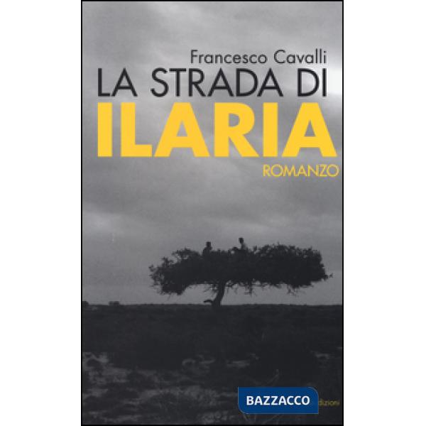 Strada di Ilaria (La)