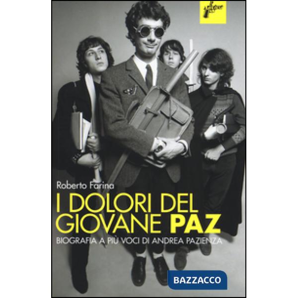 Dolori del giovane Paz. Biografia a più voci di Andrea Pazienza (I)