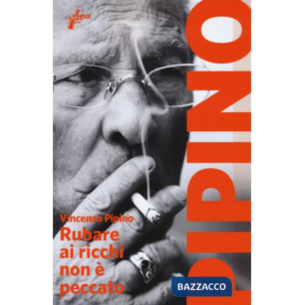 Rubare ai ricchi non è peccato