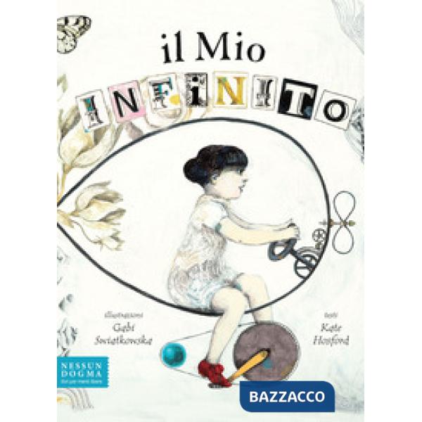 Mio infinito. Ediz. a colori (Il)