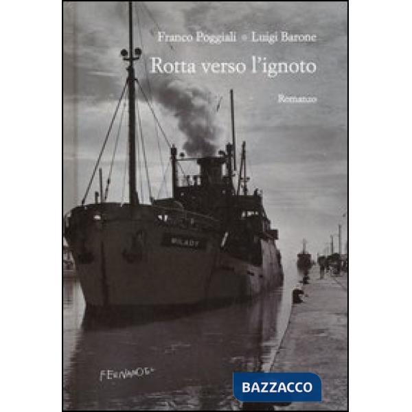 Rotta verso l'ignoto