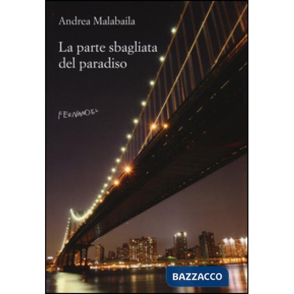 Parte sbagliata del paradiso (La)