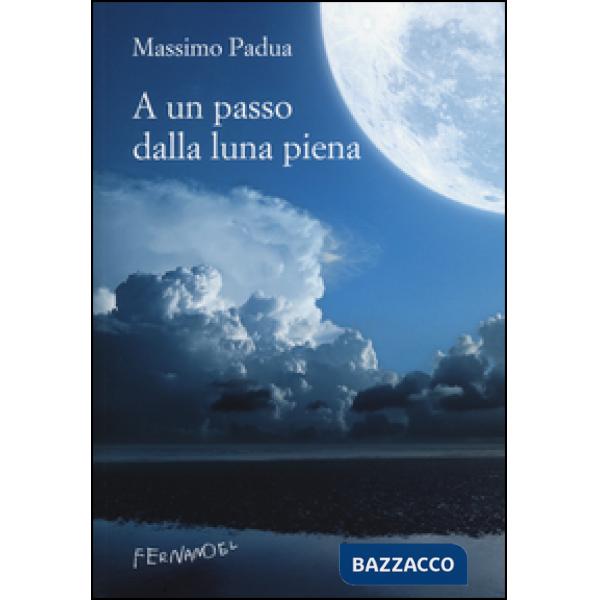 A un passo dalla luna piena