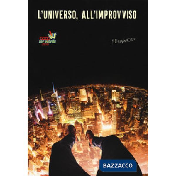 Universo, all'improvviso. Coop for Words 2018 (L')
