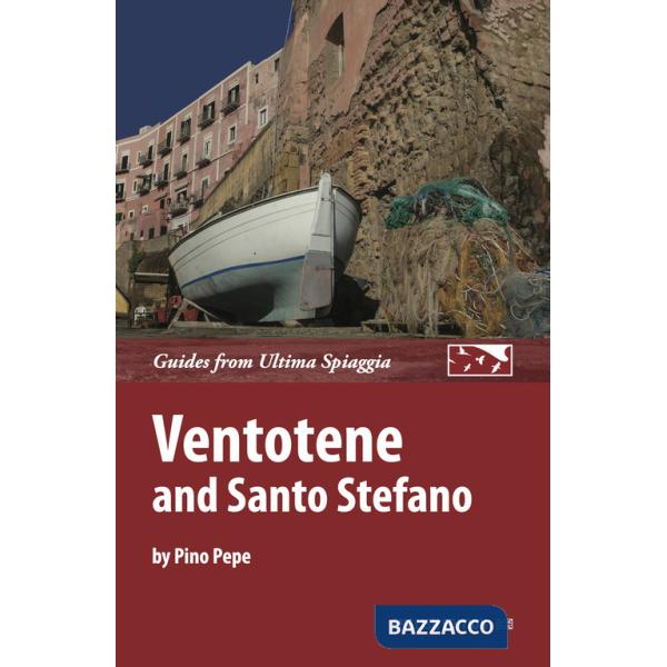 Ventotene and Santo Stefano. Ediz. illustrata