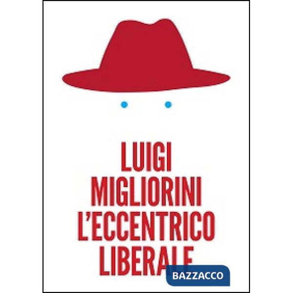 Eccentrico liberale (L')