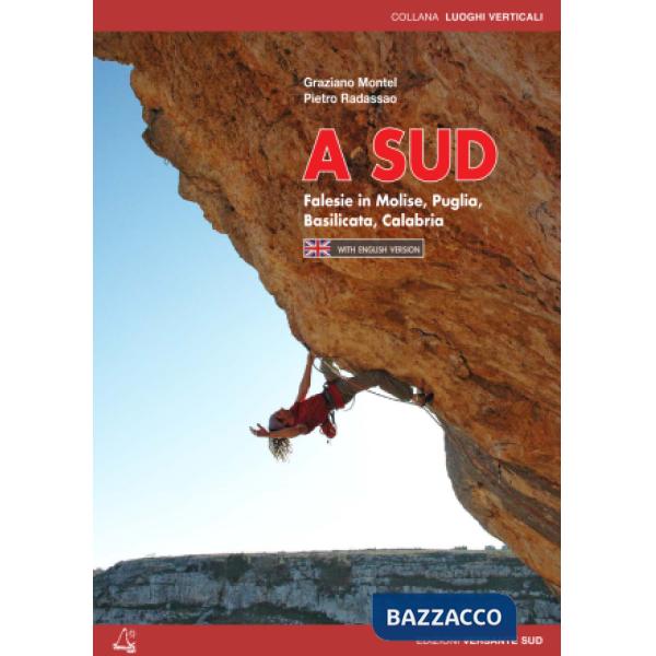 A Sud. Falesie e vie in Molise, Calabria, Puglia, Basilicata