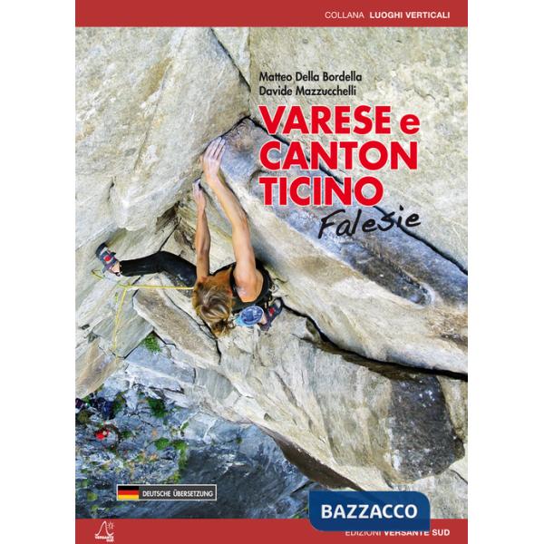 Varese e canton Ticino. Falesie. Ediz. italiana e tedesca
