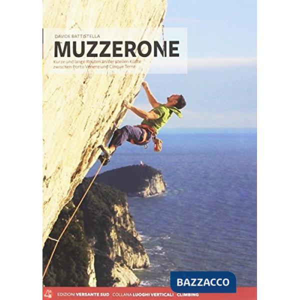 Muzzerone: falesie e vie moderne. Ediz. tedesca