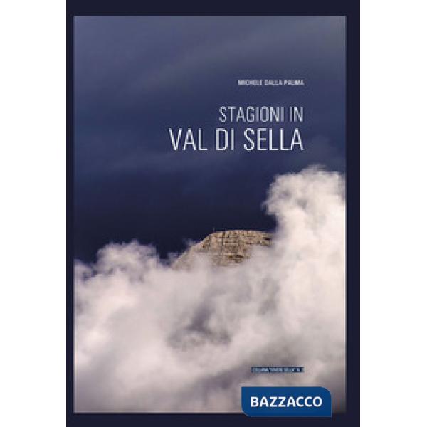 Stagioni in Val di Sella