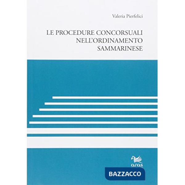 Procedure concorsuali nell'ordinamento sammarinese (Le)