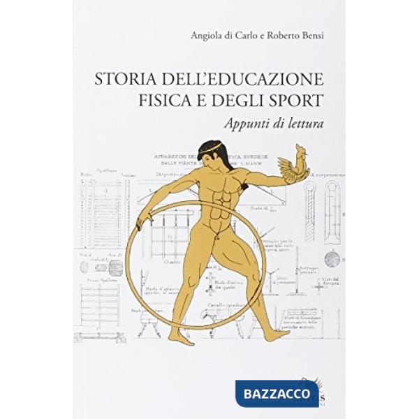 Storia dell'educazione fisica e degli sport. Appunti di lettura