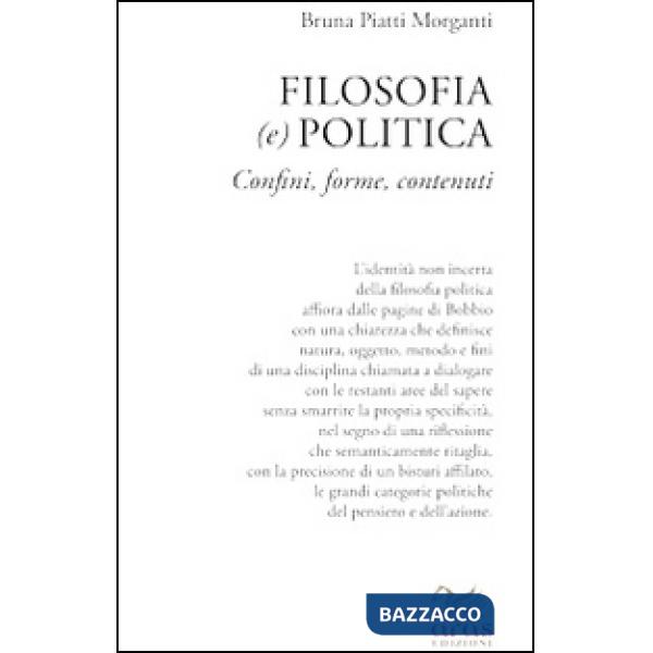 Filosofia (e) politica. Confini, forme, contenuti