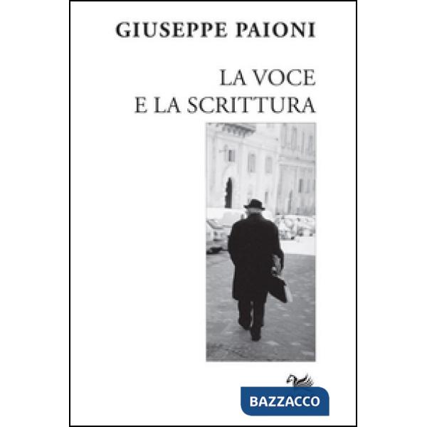 Voce e la scrittura (La)