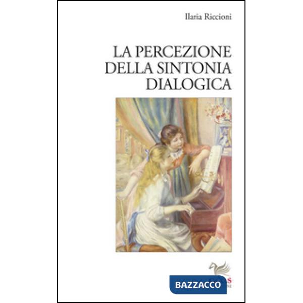Percezione della sintonia dialogica (La)