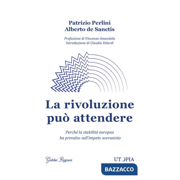 Rivoluzione può attendere (La)