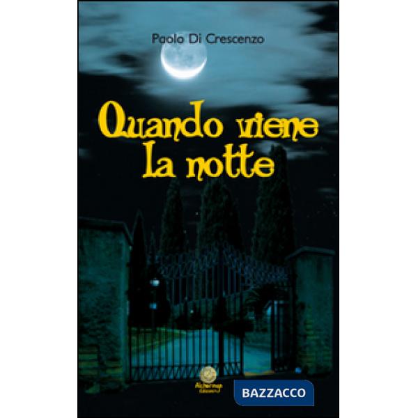 Quando viene la notte