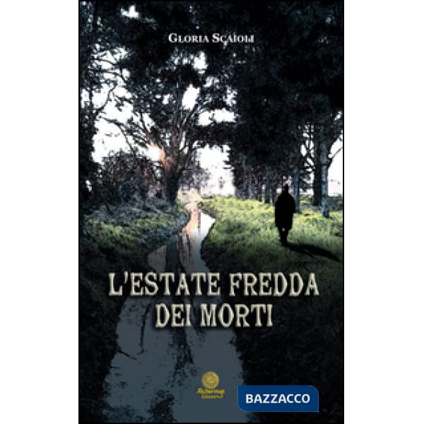 Estate fredda dei morti (L')