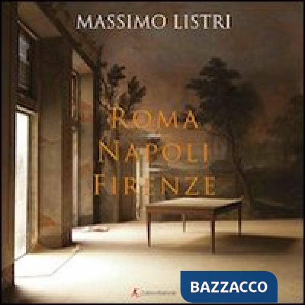 Roma, Napoli, Firenze. Ediz. multilingue