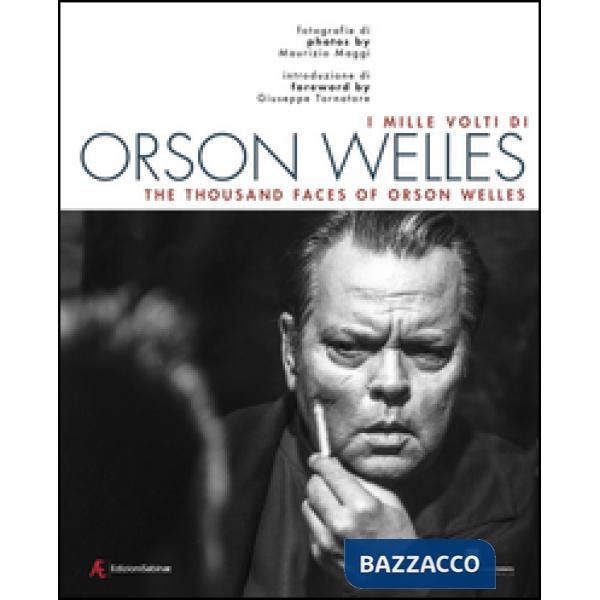 Mille volti di Orson Welles. Ediz. italiana e inglese (I)