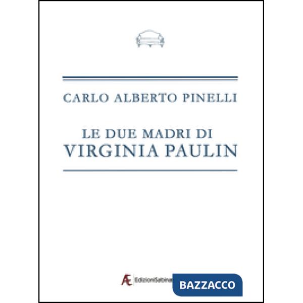 Due madri di Virginia Paulin (Le)