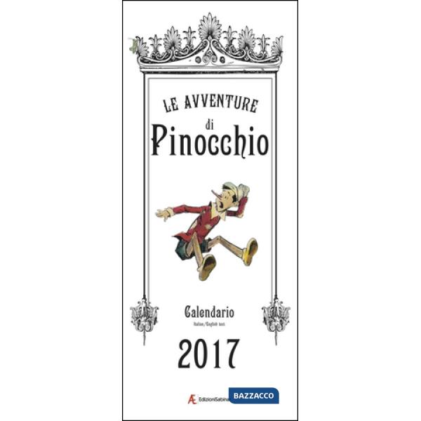 Calendario 2017 Pinocchio. Ediz. italiana e inglese