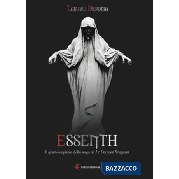 Essenth. I 7 demoni reggenti. Vol. 5