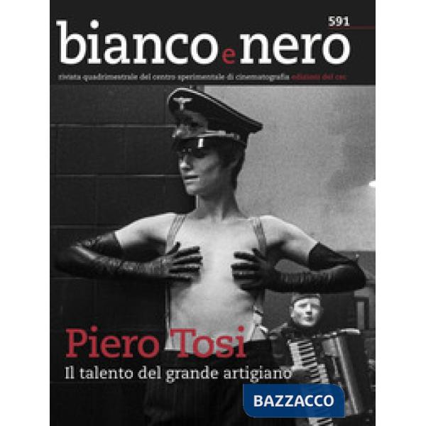 Bianco e nero. Rivista quadrimestrale del centro sperimentale di cinematografia 