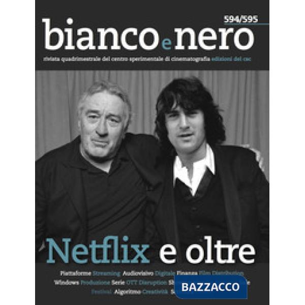 Bianco e nero. Rivista quadrimestrale del centro sperimentale di cinematografia 