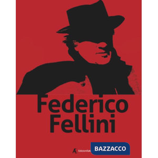 Federico Fellini. Ediz. italiana e inglese