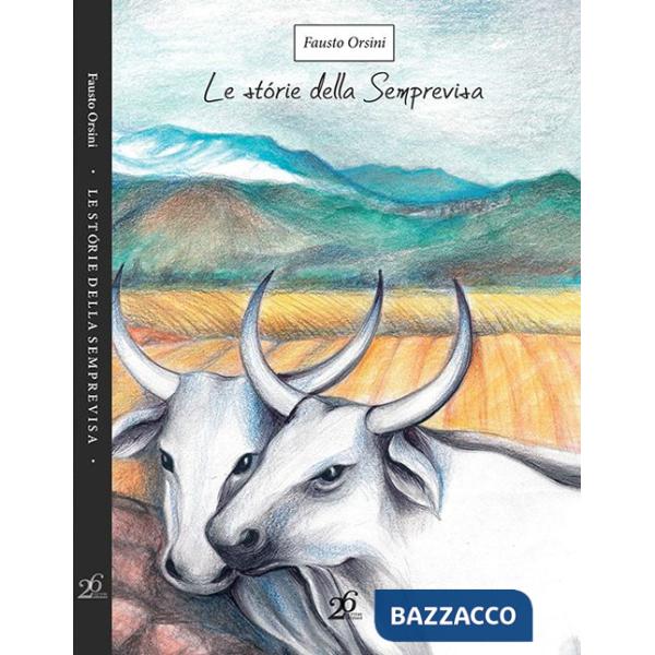 Storie della Semprevisa (Le)