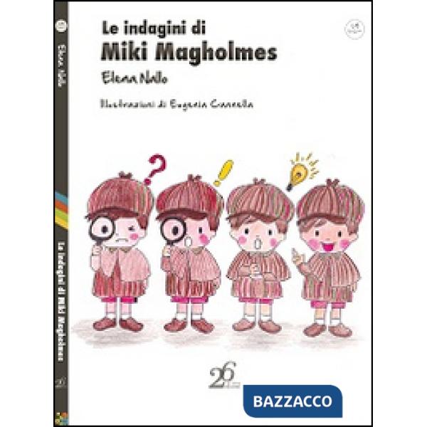 Indagini di Miki Magholmes (Le)
