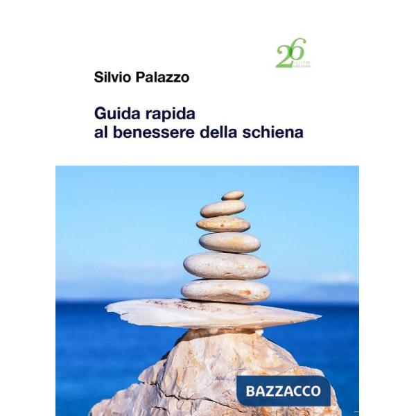 Guida rapida al benessere della schiena